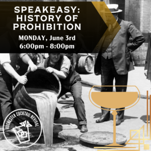 Speakeasy Prohibition Class & Cocktail Hour • Rochester Cocktail Revival