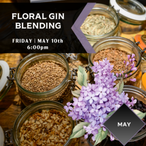 May Floral Gin Blending Class